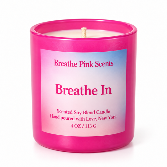 Breathe In – Breast Cancer Awareness Fundraiser Candle | Scented Soy Blend